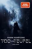 Tod und Teufel (Frank Schätzing)