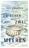 Zwischen zwei Meeren