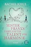 Mister Franks fabelhaftes Talent für Harmonie