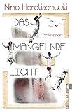 Das mangelnde Licht