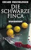 Die schwarze Finca