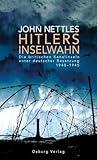 Hitlers Inselwahn