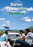 Benares (Barlen Pyamootoo)