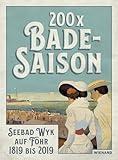 200 x Badesaison - Seebad Wyk auf Föhr 1819 bis 2019