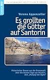 Es grollten die Götter auf Santorin