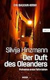 Der Duft des Oleanders. Prohaskas erster Fall in Istrien