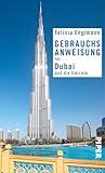 Gebrauchsanweisung für Dubai und die Emirate 