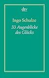 33 Augenblicke des Glücks