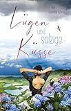 Lügen und salzige Küsse