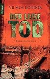 Der leise Tod (Vilmos Kondors)