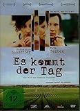 Es kommt der Tag
