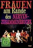 Frauen am Rande des Nervenzusammenbruchs