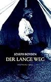Der lange Weg (Joseph Boyden)