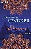 Das Herzenhören (Jan-Philipp Sendker)