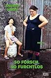 So forsch, so furchtlos (2022)